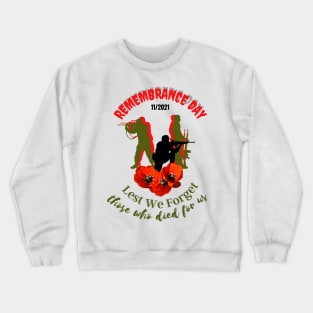 Remembrance Day / Poppy Flower / Remembrance gifts / Remembrance / let we forget / Veterans day Crewneck Sweatshirt